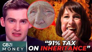 They're COMING for ALL YOU HAVE... Horrific New 91% Tax on Inheritance & Pensions