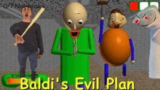 Baldi's Evil Plan - Baldi's Basics Mod