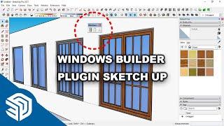 SketchUp 2021 | How to use Windows Builder Plugin