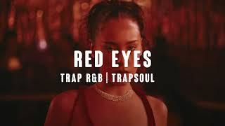 [FREE] 6LACK x SZA x Maeta Type Beat 2023  ~ "RED EYES" | Rnb Type Beat | Trapsoul Type Beat