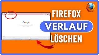 Mozilla Firefox Verlauf löschen  | Cache & Chronik löschen