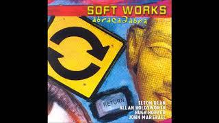 Soft Works - Abracadabra (2003) Full Album