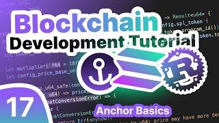 Anchor Basics [Solana Development Course M5P1] - Feb 22nd '23