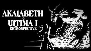 Akalabeth & Ultima I Retrospective | The First Age of Darkness