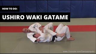 How to do Waki Gatame (Ushiro Waki Gatame)