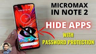 Micromax In Note 2 : How To Hide Apps With Password Protection