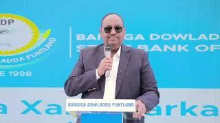 TOOS: Md Siciid Deni oo ku dhawaaqay Sameynta Lacagta Cusub ee Puntland sanadka 2025...