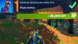 Destroy structures with fire (100, 200, 300, 400, 500) - Fortnite