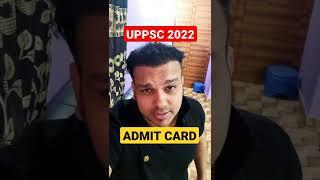 UPPSC 2022 PRE ADMIT CARD official notification ? #uppsc #uppcs #uppsc2022 #uppcs2022 #shorts