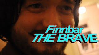 FINNBAR THE BRAVE