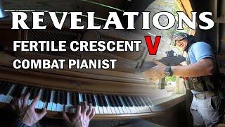 Revelations Fertile Crescent V - Combat Pianist | Open World Airsoft Game