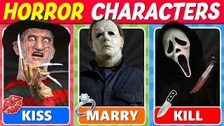 KISS, MARRY, KILL  HORROR CHARACTERS EDITION ️