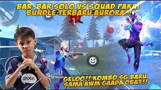 BAR-BAR PAKAI BUNDLE AURORA TERBARU + PAKAI AWM DAN SG BARU! AUTO BANTAI-BANTAI INI MAH! GAADA OBAT!