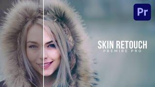 How to RETOUCH SKIN in Video | Premiere Pro Tutorial