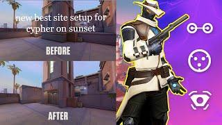 Best site setup for cypher on sunset (after the update plus new one ways)