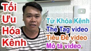 Từ khóa, thẻ tag là gì? cách tăng view, ăn đề xuất khi làm youtube