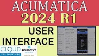 Acumatica - early hands on of the new user interface