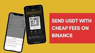 How To Send USDT From Binance To Other Exchanges With Little Fees