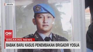 Babak Baru Kasus Penembakan Brigadir Yosua