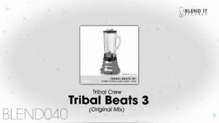 Robbie Rivera Presents Tribal Crew - Tribal Beats 3 (Original Mix)