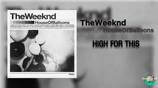 The Weeknd - high for this || 432Hz ||