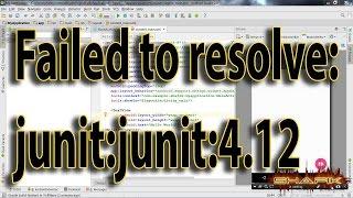 How to fix " Failed to resolve: junit:junit:4.12 " ?