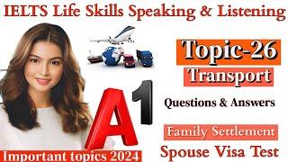 IELTS A1 Life Skills Speaking|| Important Topic|| New Topic 2024|| IELTS UKVI Spouse Visa|| Topic 26