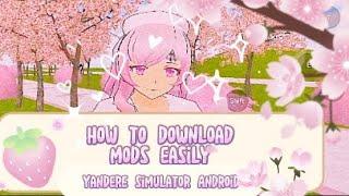 Yandere simulator Android (Honpc) (How to download mods easily) 