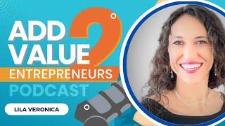 Lila Veronica #shorts Triggers Shift Your State Add Value 2 Entrepreneurs Podcast