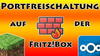 Portfreischaltunge auf der Fritzbox für z.B. Minecraft und Nextcloud Server