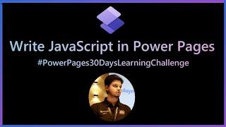 Write Custom JavaScript in Power Pages | Perform Validations | Write Business Logic Using JavaScript