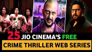 Top 25 BEST Crime Thriller Web Series On JioCinema In Hindi 2023 | Best Web Series On JioCinema