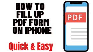 HOW TO FILL UP PDF FORM ON IPHONE in 2024