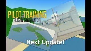 What The Next Update Is! | Pilot Training Flight Simulator