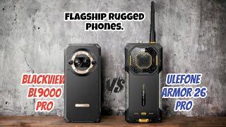 Ulefone Armor 26 Ultra (VS) Blackview BL9000 pro - Flagship Rugged phones with cool designs. | 5G