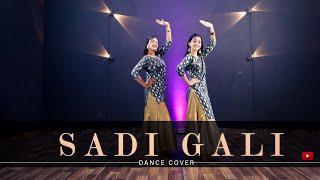 Sadi Gali | Tanu Weds Manu | Dance Video ||