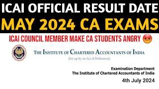 CA Exam May 2024  Official Result Date | ICAI Council Member Make CA Students Angry & Worst Decision