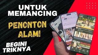 BIKIN KAGET !!! Ternyata Begini Mudahnya Cara Mancing Penonton Alami YouTube || YOUTUBER PEMULA