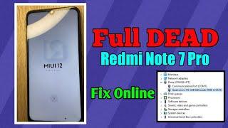 Hard Bricked Redmi Note 7 Pro | Online Remotely Flashing Fix Your Device