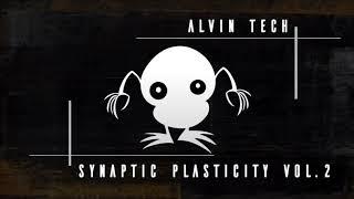 Alvin Tech - Synaptic Plasticity Vol 2