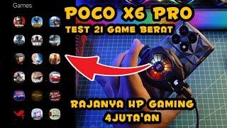 Siksa Poco X6 Pro Main 21 Game Berat Max Settings Rata Kanan  Di Libas Semua!!