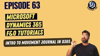 EPISODE 63 | Introduction to inventory movement journal in D365 (Part 1 of 2)