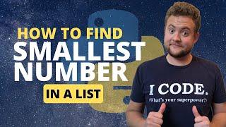 How To Find The Smallest Number In A List Python