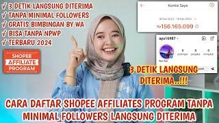 CARA DAFTAR SHOPEE AFFILIATE PROGRAM TERBARU, TANPA FOLLOWERS LANGSUNG DITERIMA DALAM WAKTU 3 DETIK