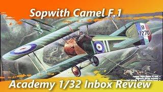 Sopwith Camel f.1 1/32 Academy Inbox Review