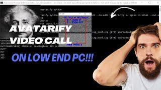 HOW TO USE AVATARIFY ON LOW END PC FOR VIDEO CALL USING COLAB