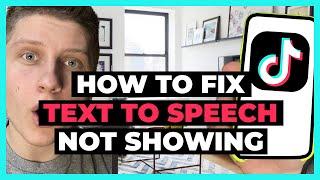 How To Fix Text To Speech Feature Not Showing on TikTok (All Fix Ways)