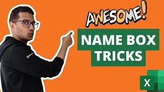 5 Clever Name Box Tricks in Excel 