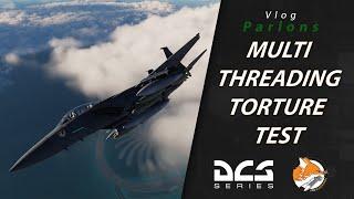 FOX3 | Torture Test multithreading Apache & night CBU | DCS [FR]