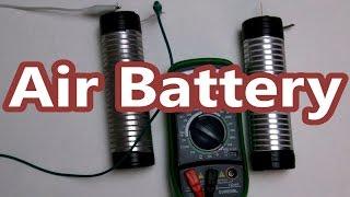 How to Make an Air Battery : Eye-On-Stuff